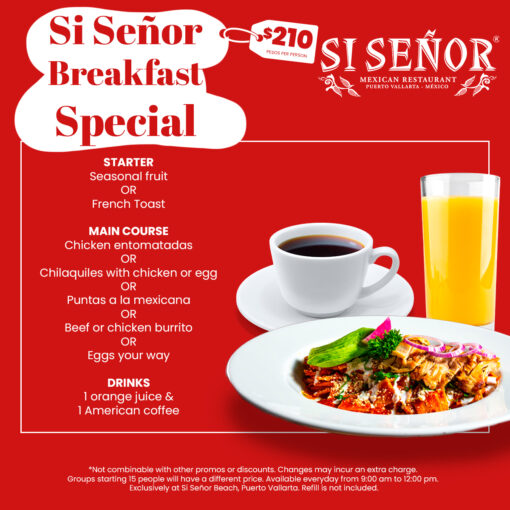 Si Senor Breakfast Special