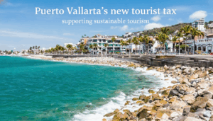 Puerto Vallarta New Tourist Tax What You Need to Know
